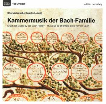 CD Chursächsische Capelle Leipzig: Kammermusik der Bach-Familie