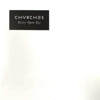 CD Chvrches: Every Open Eye