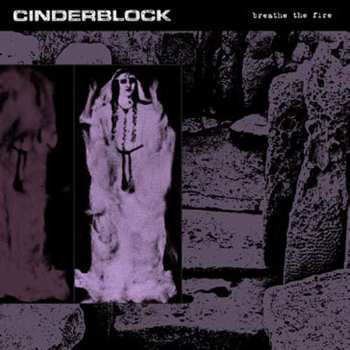 LP Cinderblock: Breathe The Fire