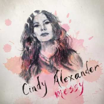 CD Cindy Alexander: Messy