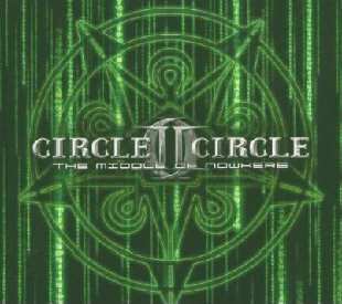CD Circle II Circle: The Middle Of Nowhere LTD