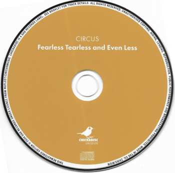 CD Circus: Fearless Tearless And Even Less