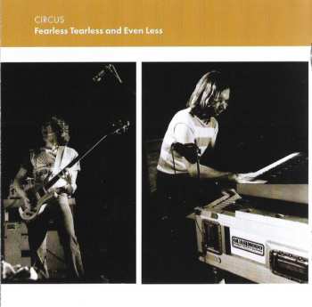 CD Circus: Fearless Tearless And Even Less