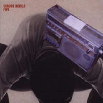 Album Circus Devils: Five