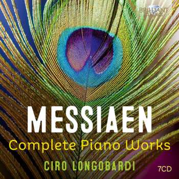 Album Ciro Longobardi: Messiaen: Complete Pno Works