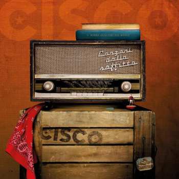 Album Stefano "Cisco" Bellotti: Canzoni Dalla Soffitta