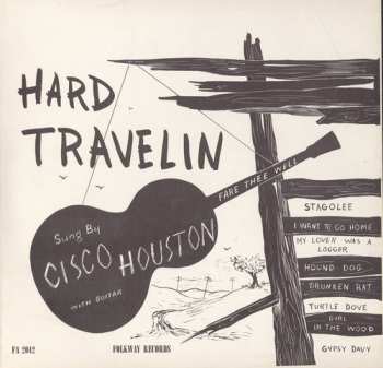 CD Cisco Houston: Hard Travelin'