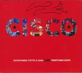 Album Stefano "Cisco" Bellotti: Riportando Tutto A Casa Live Trent'anni Dopo