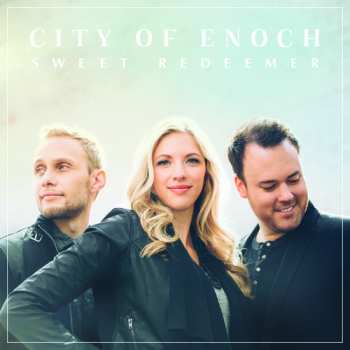 CD City of Enoch: Sweet Redeemer
