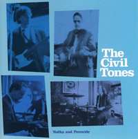 CD The Civil Tones: Vodka And Peroxide