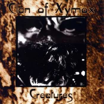 Album Clan Of Xymox: Creatures