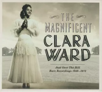 Magnificent Clara Ward