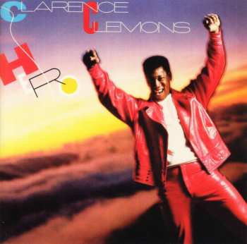CD Clarence Clemons: Hero