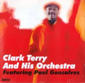 Paul Gonsalves: Clark Terry And His Orchestra