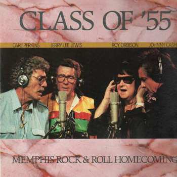LP Class Of '55: Memphis Rock & Roll Homecoming