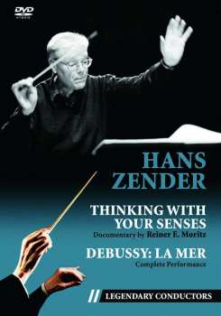 DVD Claude Debussy: Hans Zender - Thinking With Your Senses
