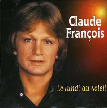 Album Claude François: Le Lundi Au Soleil