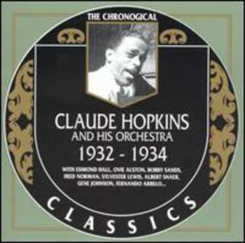 Album Claude Hopkins And His Orchestra: 1932-1934