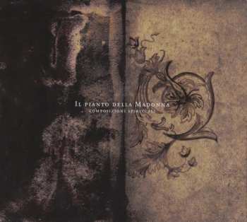 CD Claudio Monteverdi: Il Pianto Della Madonna