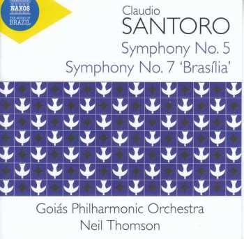 CD Claudio Santoro: Symphonien Nr. 5 & 7