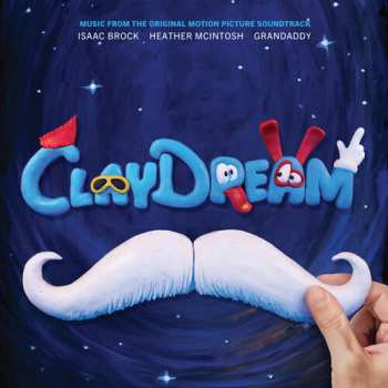 Album Claydream / O.s.t.: Claydream