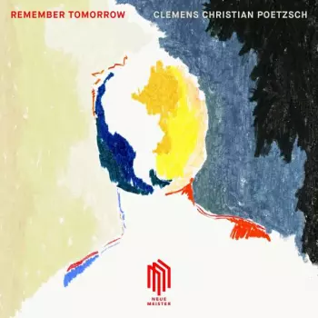 Werke Für Klavier & Elektronik "remember Tomorrow"