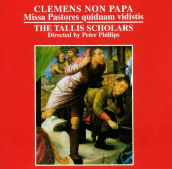 CD The Tallis Scholars: Missa Pastores Quidnam Vidistis