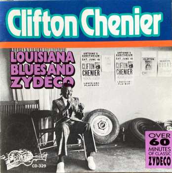 CD Clifton Chenier: Louisiana Blues And Zydeco