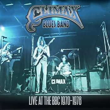 2CD Climax Blues Band: Live At The BBC 1970-1978