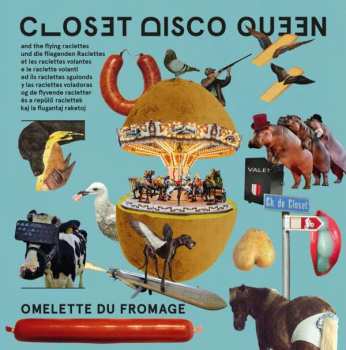 CD Closet Disco Queen: Omelette Du Fromage LTD