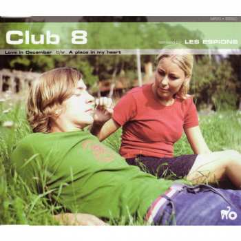 Album Club 8: Love In December / A place In My Heart (Remixed By Les Espions)