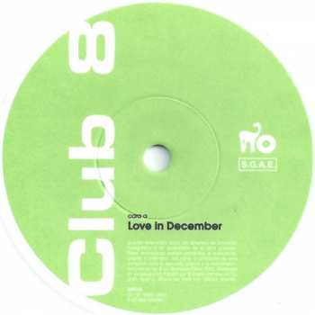 SP Club 8: Love In December / A Place In My Heart (Remixed By Les Espions) CLR
