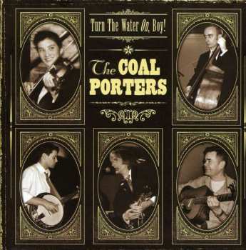 CD Coal Porters: Turn The Water On, Boy !