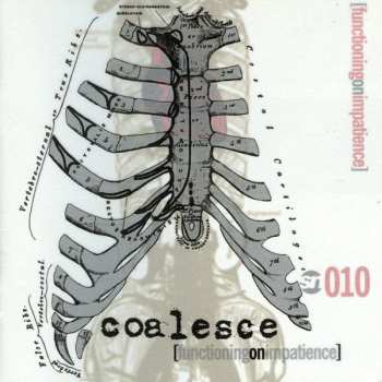 Album Coalesce: Functioning On Impatience