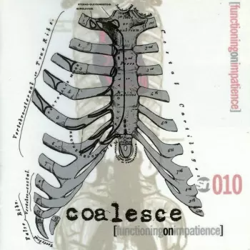 Coalesce: Functioning On Impatience