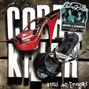 LP Cobra Killer: Uppers & Downers