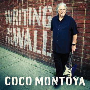LP Coco Montoya: Writing On The Wall (translucent Blue Coloured Vinyl)