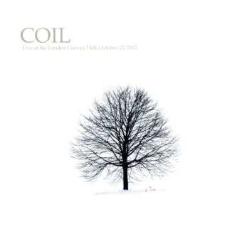 LP Coil: Live At The London Convay Hall, October 12, 2002