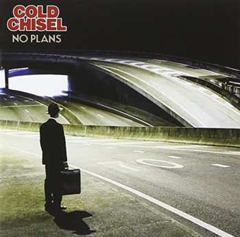 CD Cold Chisel: No Plans