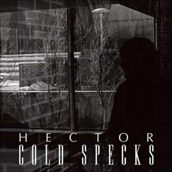 Album Cold Specks: Hector / Post-Operative #8