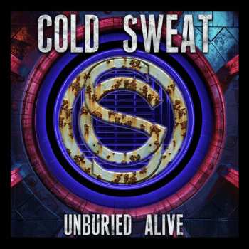LP Cold Sweat: Unburied Alive