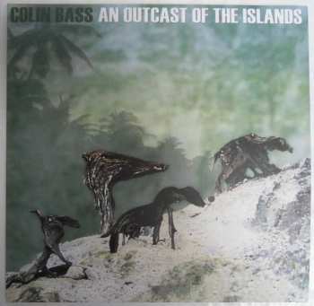 2LP Colin Bass: An Outcast Of The Islands NUM | LTD | CLR