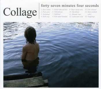 Album Collage: Forty Seven Minutes Four Seconds