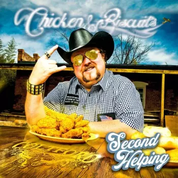 Colt Ford: Chicken & Biscuits