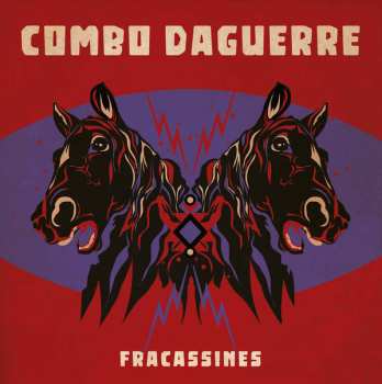 LP Combo Daguerre: Fracassines