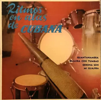 Combo Chucho Valdés: Ritmos En Alas De Cubana (Guantanamera / Guajira Con Tumbao / Gerona Son / Mi Guajirita)