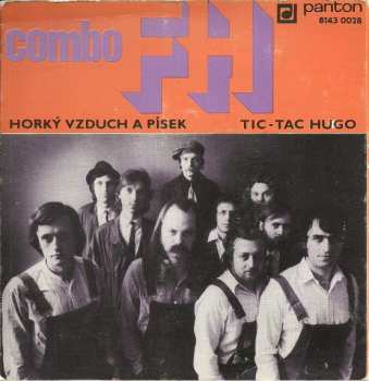 SP Combo FH: Horký Vzduch A Písek / Tic-Tac Hugo