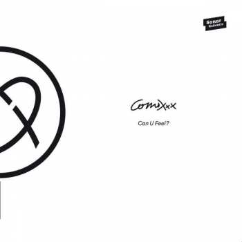 LP Comixxx: Can U Feel?
