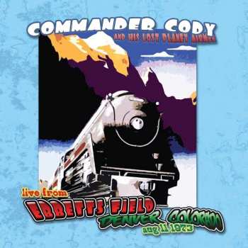 Album Commander Cody And His Lost Planet Airmen: Live At Ebbett's Field