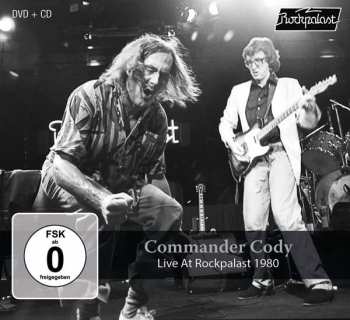 CD/DVD Commander Cody: Live At  Rockpalast 1980